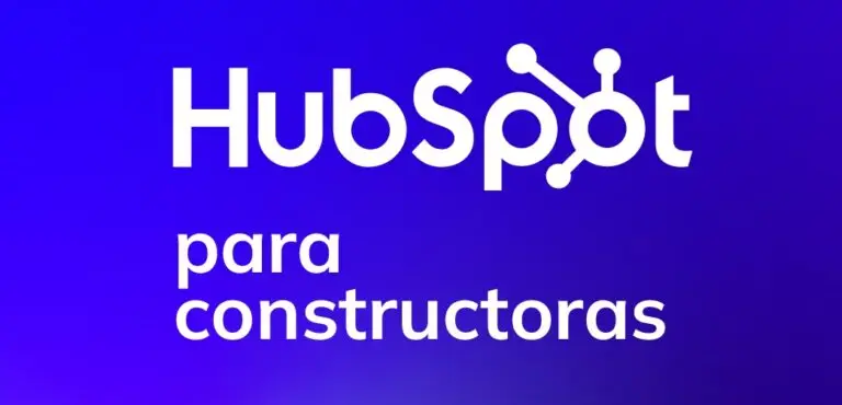 HubSpot para constructoras latam